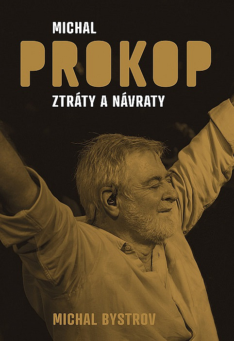 Michal Prokop: Ztráty a návraty