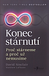 Konec stárnutí: Proč stárneme a proč už nemusíme