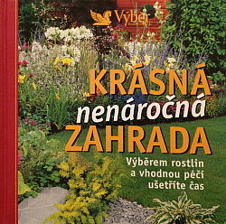 Krásna nenáročná záhrada