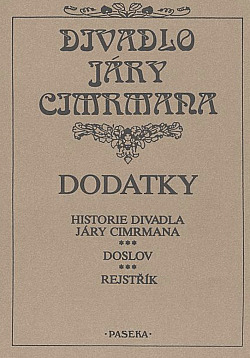 Divadlo Járy Cimrmana: Dodatky