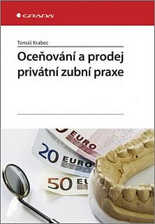 Oceňování a prodej privátní zubní praxe