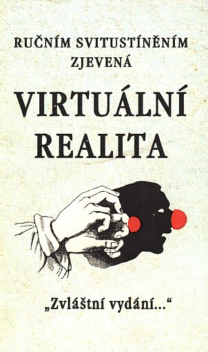 Ručním svitustíněním zjevená virtuální realita