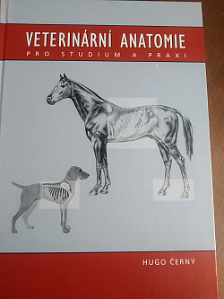 Veterinární anatomie pro studium a praxi