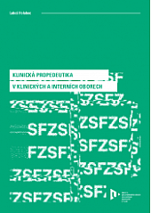 Klinická propedeutika v klinických a interních oborech