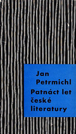 Patnáct let české literatury 1945–1960