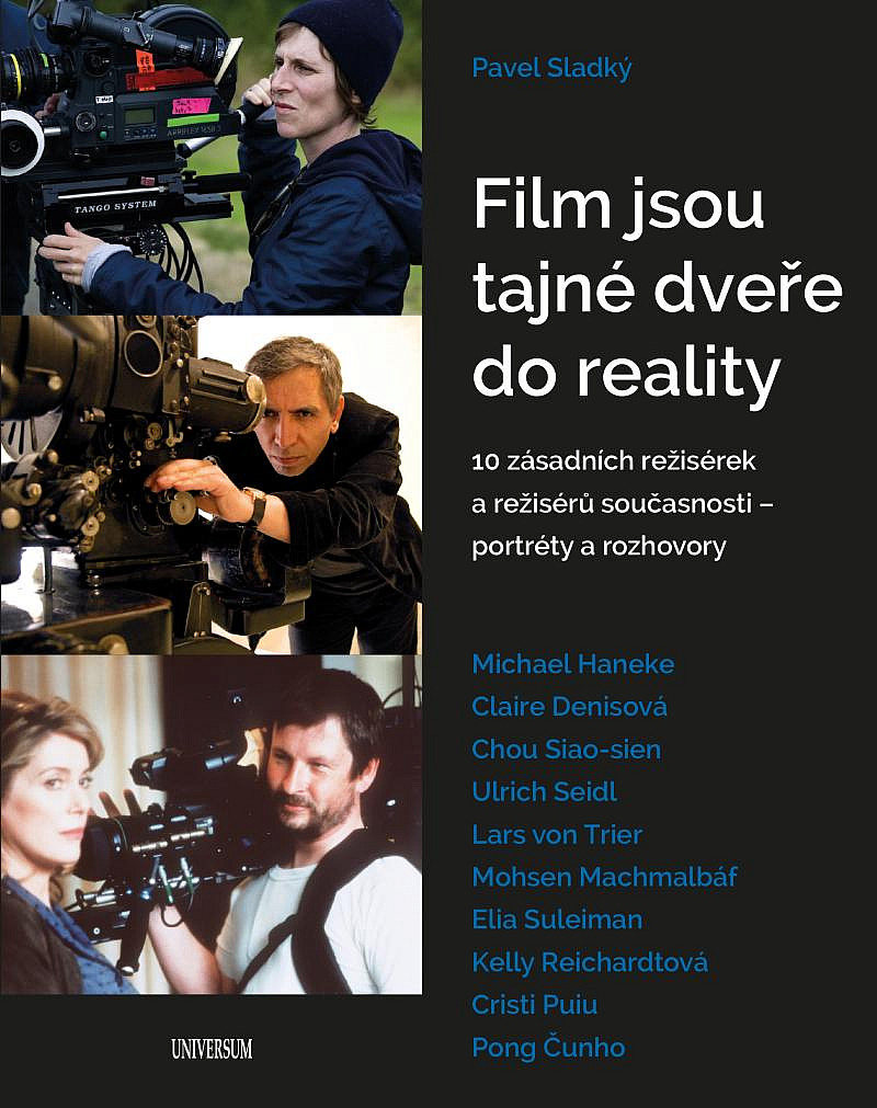 Film jsou tajné dveře do reality: 10 zásadních režisérek a režisérů současnosti – portréty a rozhovory