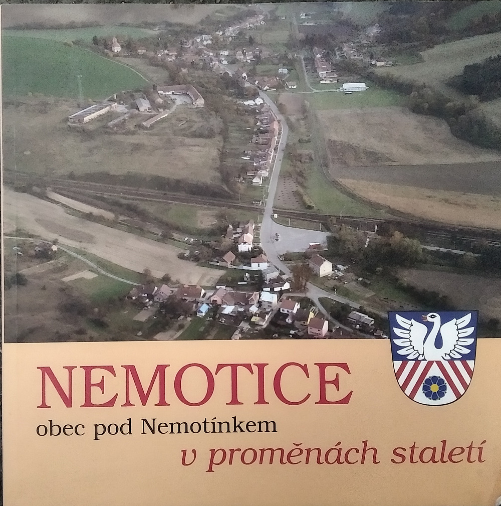 Nemotice – obec pod Nemotínkem v proměnách staletí