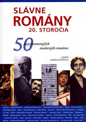 Slávne romány 20.storočia - 50 najvýznamnejších moderných románov