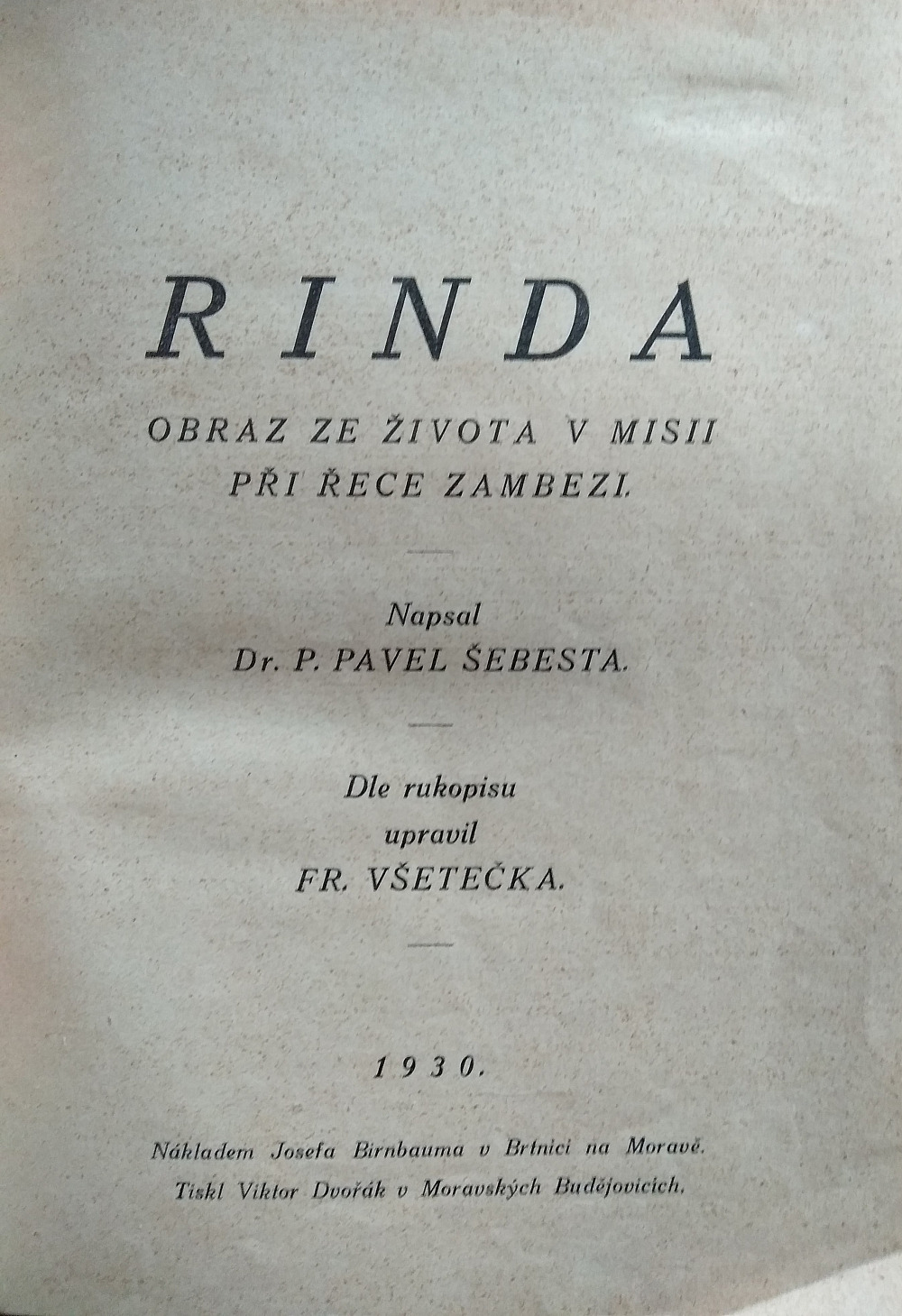 Rinda - obraz ze života v misii při řece Zambezi