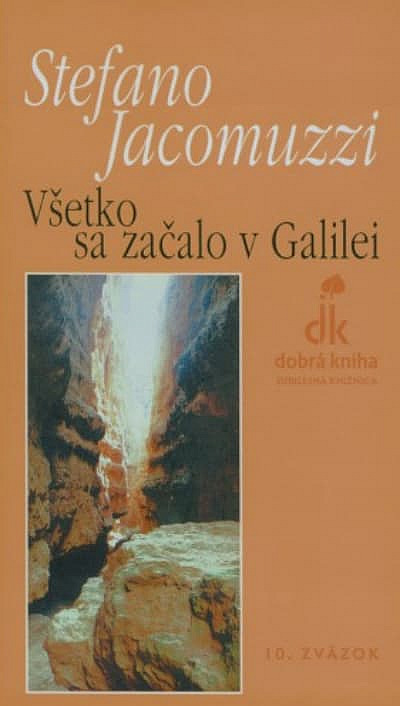 Všetko sa začalo v Galilei