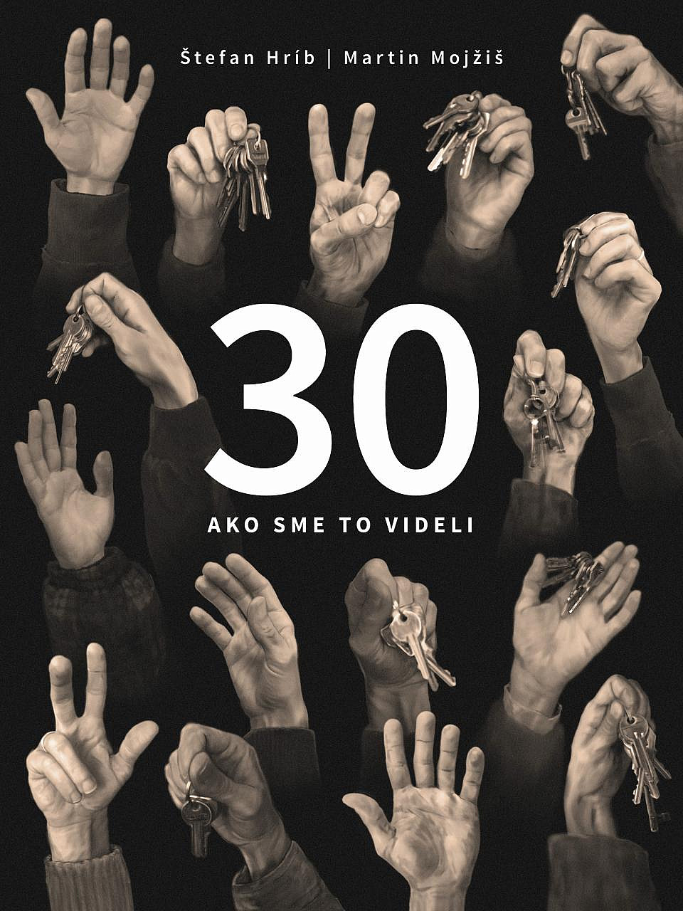 30 – ako sme to videli