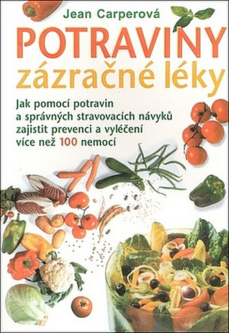 Potraviny - zázračné léky