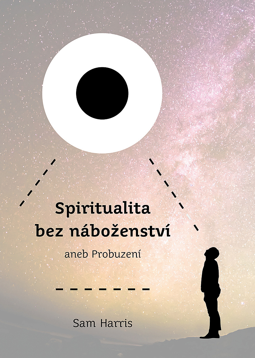 Spiritualita bez náboženství aneb Probuzení