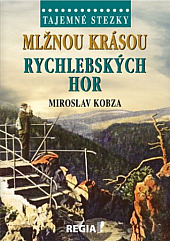 Mlžnou krásou Rychlebských hor