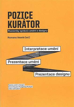 Pozice kurátor: Poznámky správců umění a designu