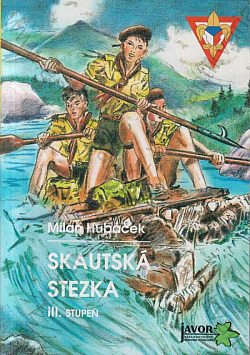 Skautská stezka III. stupeň