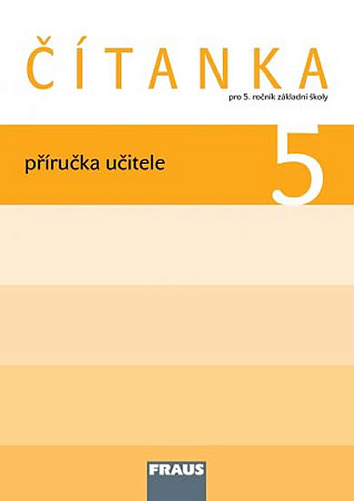 Čítanka pro 5. ročník základní školy - příručka učitele