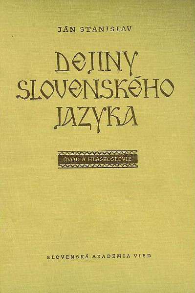 Dejiny slovenského jazyka 1: Úvod a hláskoslovie