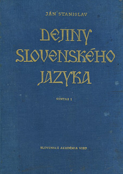 Dejiny slovenského jazyka 4: Syntax 1