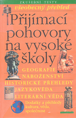 Přijímací pohovory na vysoké školy – všeobecný přehled: Geografie, Náboženství, Jazykověda, ...