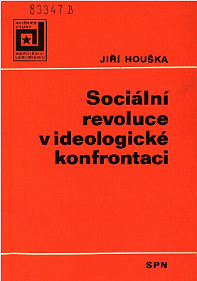 Sociální revoluce v ideologické konfrontaci