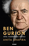 Ben Gurion: Otec moderného Izraela