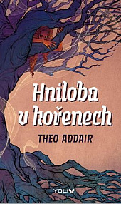 Hniloba v kořenech