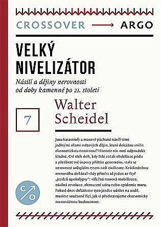 Velký nivelizátor – Násilí a dějiny nerovnosti od doby kamenné po 21. století