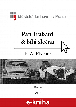 Pan trabant a bílá slečna