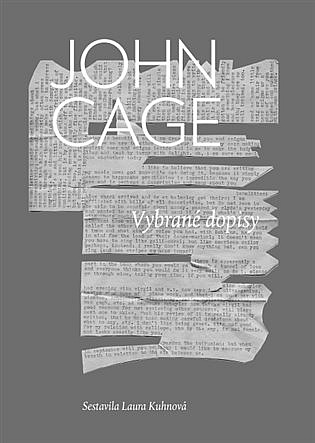 John Cage: Vybrané dopisy