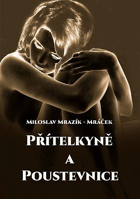 Přítelkyně  a poustevnice