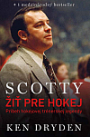 Scotty – Žiť pre hokej