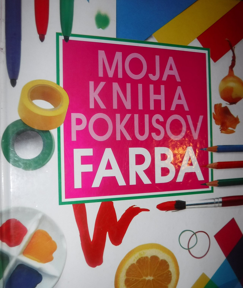 Moja kniha pokusov: Farba