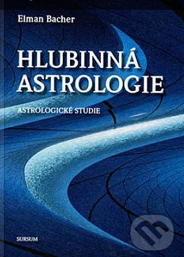 Hlubinná astrologie - Astrologické studie 1-9