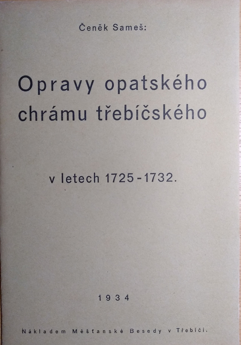 Opravy opatského chrámu třebíčského v letech 1725-1732