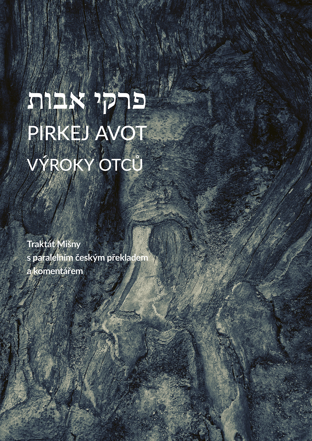 Pirkej Avot / Výroky otců