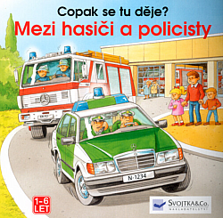 Mezi hasiči a policisty