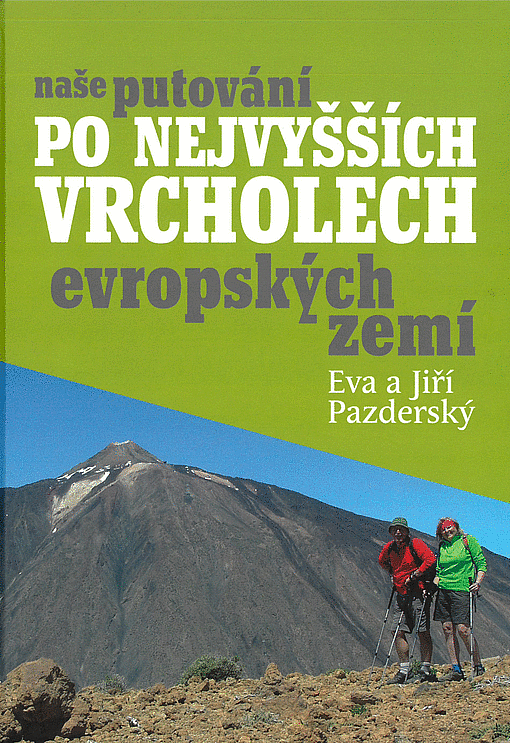 Naše putování po nejvyšších vrcholech evropských zemí