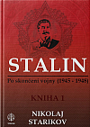 Stalin - po skončení vojny ( 1945 - 1948 ) Kniha 1