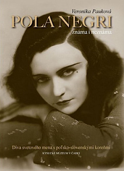 Pola Negri známa i neznáma