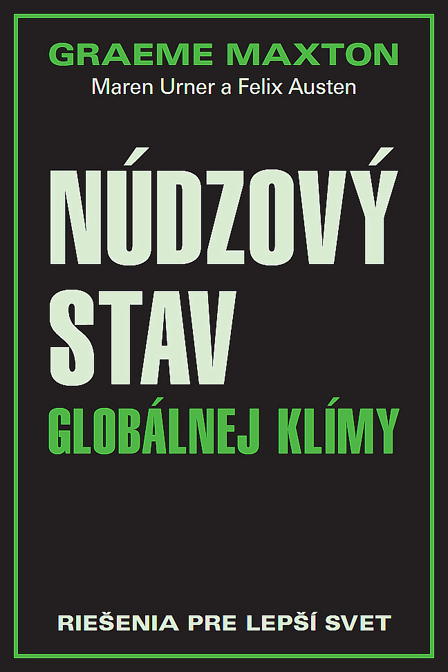 Núdzový stav globálnej klímy: Riešenia pre lepší svet