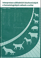Interpretace základních biochemických a hematologických nálezů u zvířat