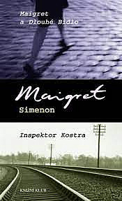 Maigret a Dlouhé Bidlo / Inspektor Kostra