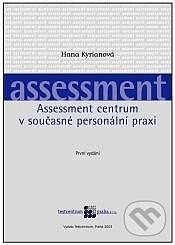 Assessment centrum v současné personální praxi