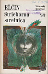 Strieborná strelnica