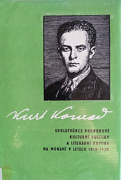 Kurt Konrad - spolutvůrce pokrokové kulturní politiky a literární kritika na Moravě v letech 1918-1938