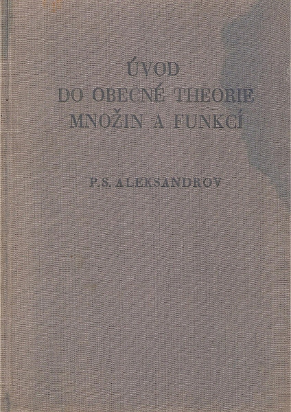 Úvod do obecné theorie množin a funkcí