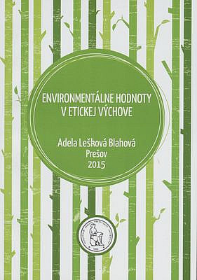 Environmentálne hodnoty v etickej výchove