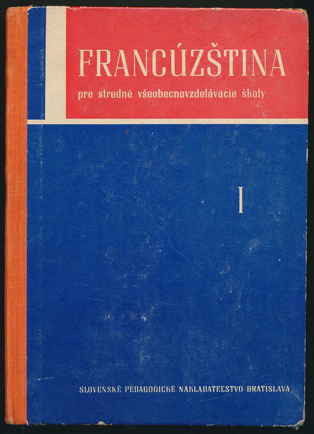 Francúzština pre I. ročník stredných všeobecnovzdelávacích škôl