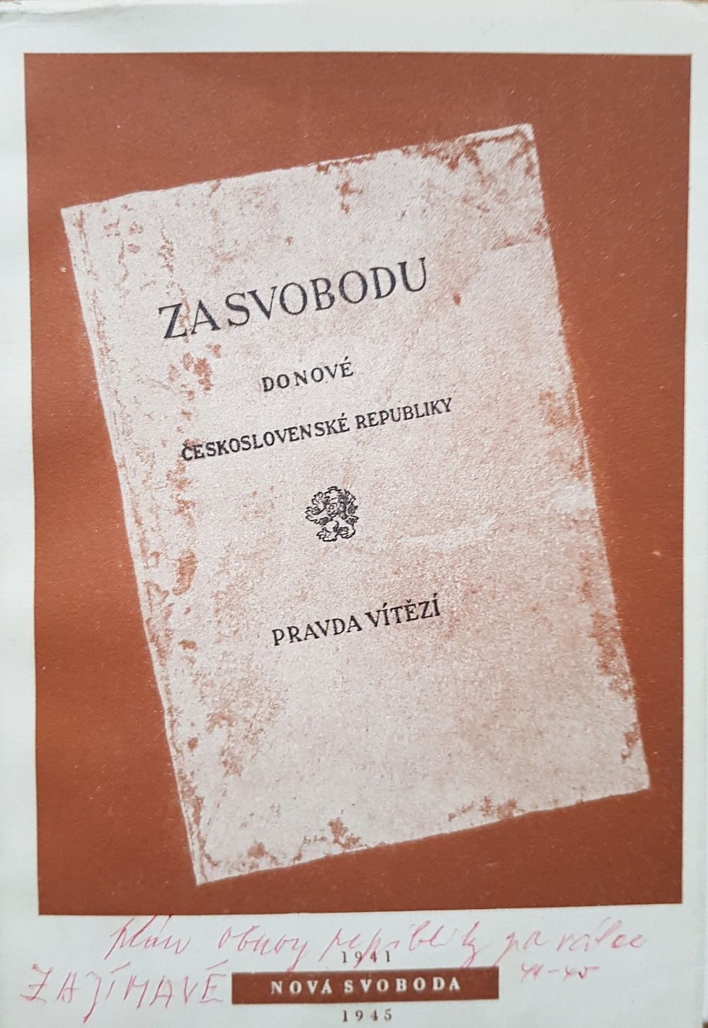 Za svobodu do nové Československé republiky